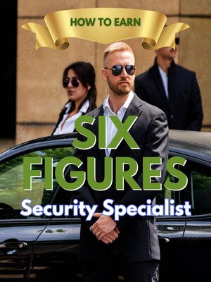 cover image of Earn Six Figures as a Security Specialist